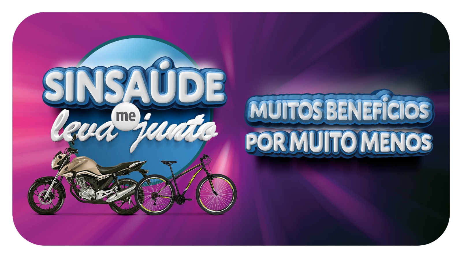 Ainda dá tempo de ganhar as motos da campanha "Sinsaúde Me Leva Junto"