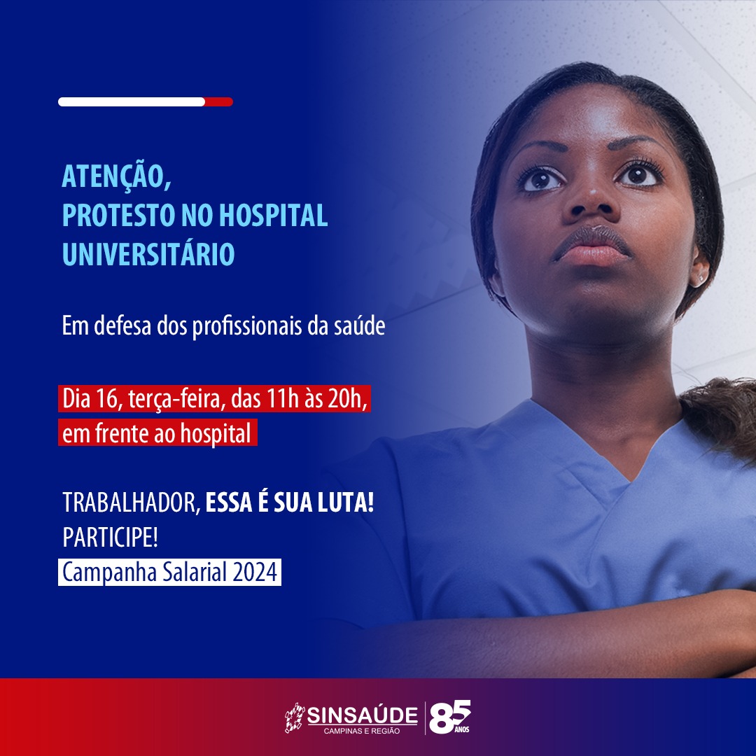 Sinsaúde convoca trabalhadores do Hospital Universitário em Marília para protesto contra a retirada de direitos
