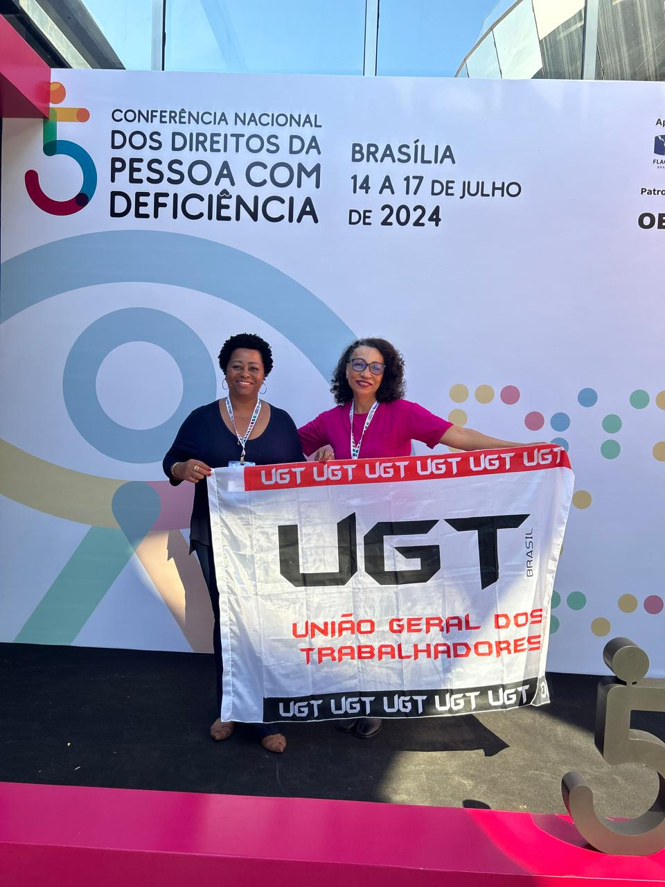 Diretoras da UGT participam da 5ª Conferência Nacional dos Direitos da Pessoa com Deficiência