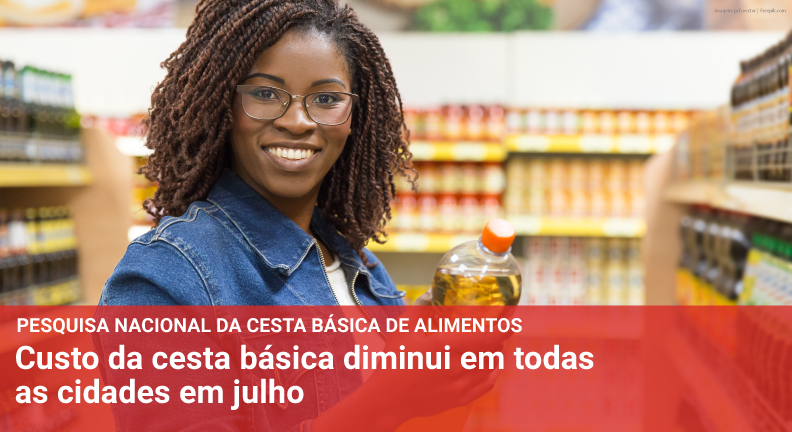 Custo da cesta básica diminui em julho, mas se mantém alta em São Paulo