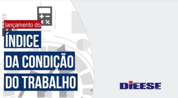 Condição de trabalho mantém ritmo de melhora, segundo Dieese
