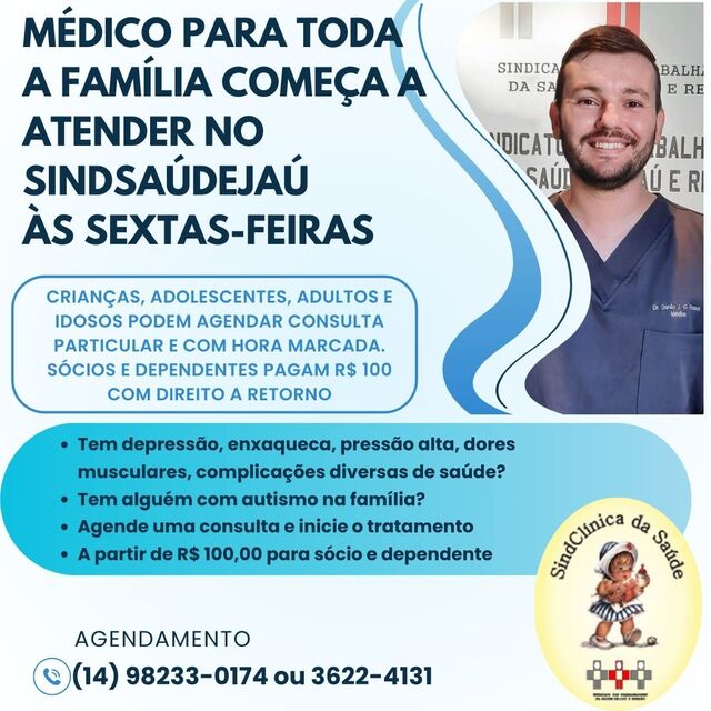  Médico para toda a família começa a atender no Sindicato da SaúdeJaú às sextas-feiras