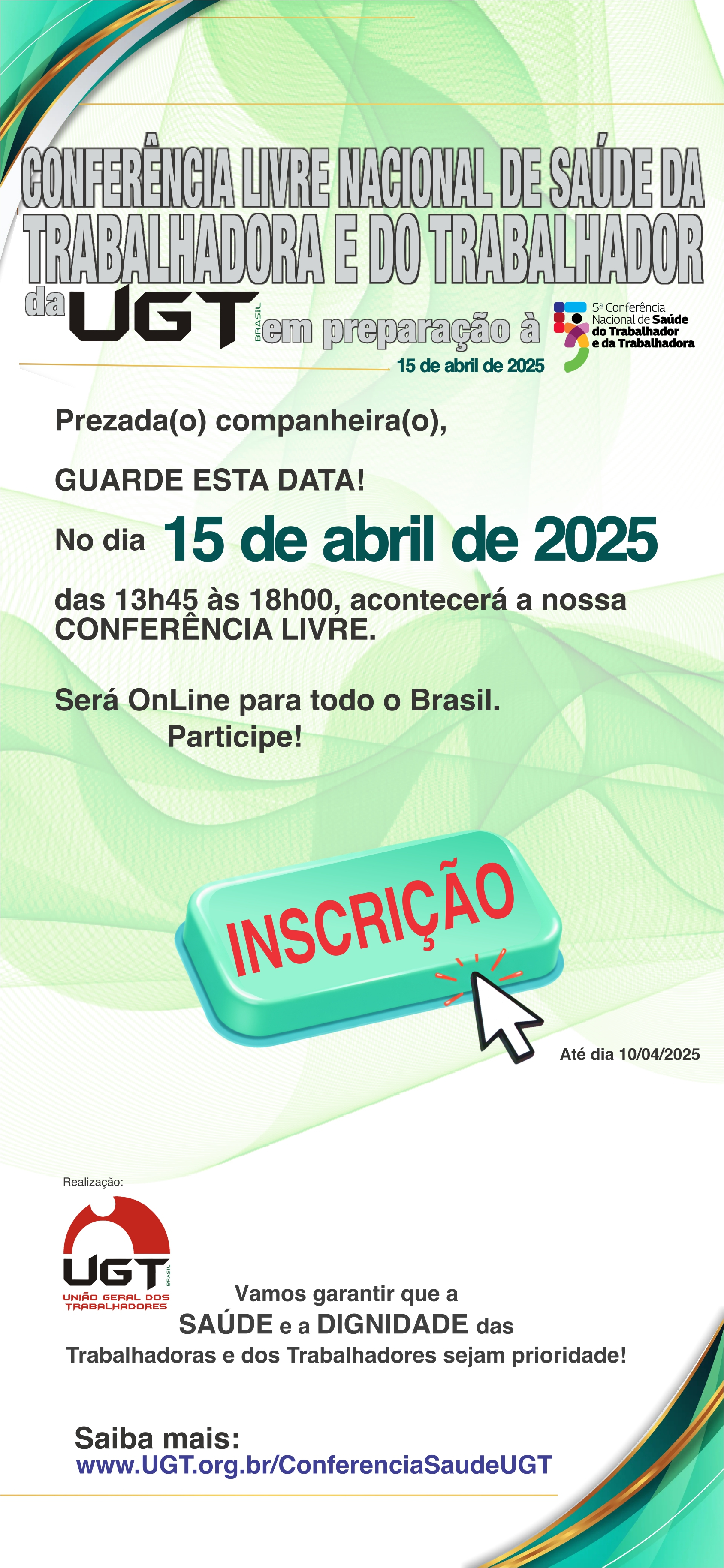 Conferência Livre Nacional de Saúde da Trabalhadora e do Trabalhador da UGT acontece dia 15. Inscreva-se!