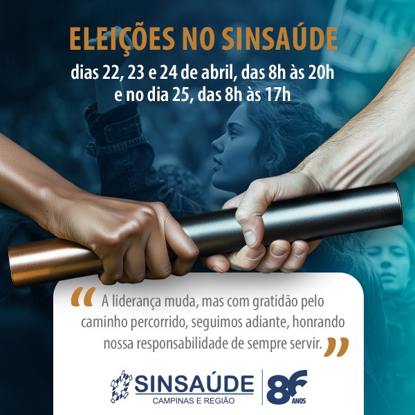 Eleição da nova diretoria do Sinsaúde Campinas acontece entre os dias 22 e 25 de abril