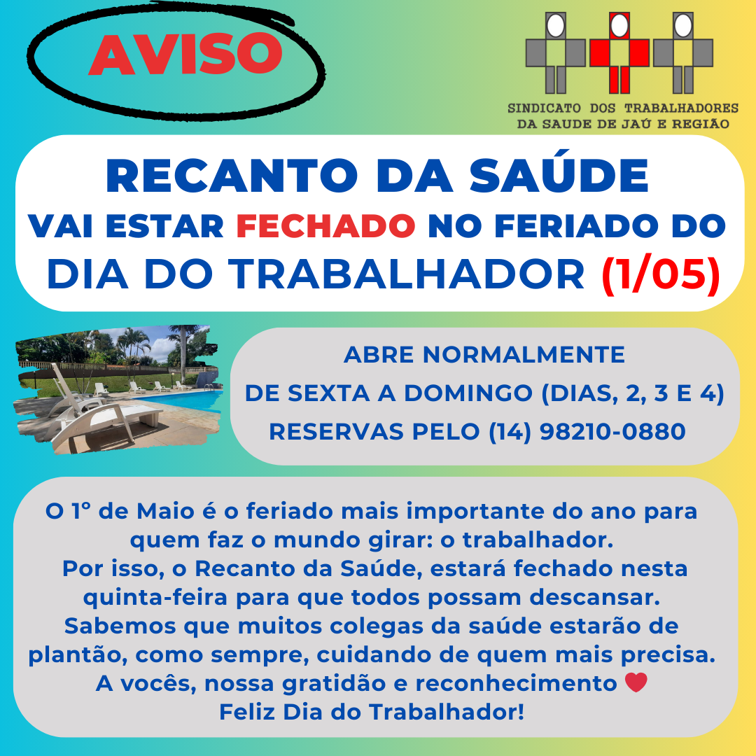 1º de Maio: Recanto da Saúde estará fechado neste feriado