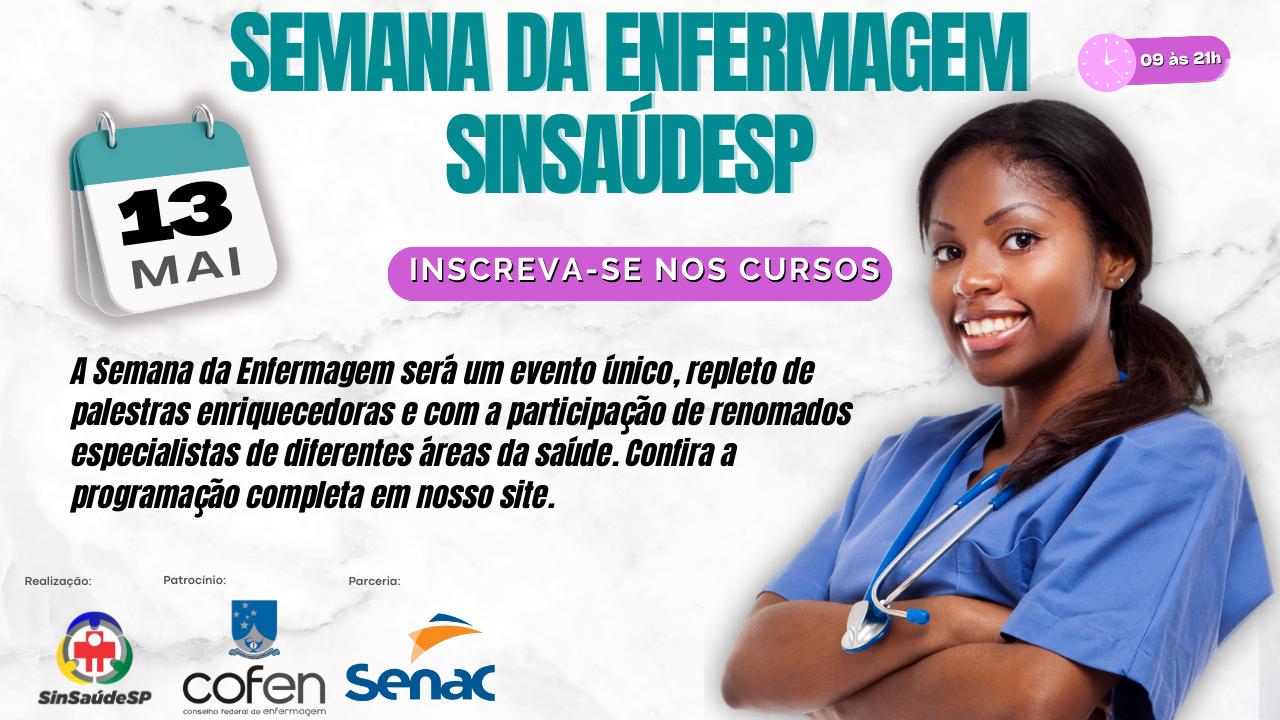 Semana da Enfermagem SinSaúdeSP - Confira a programação!