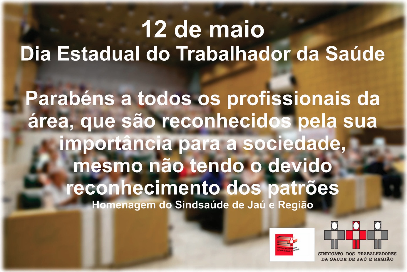 Parabéns aos trabalhadores da saúde pelo seu dia, 12 de maio
