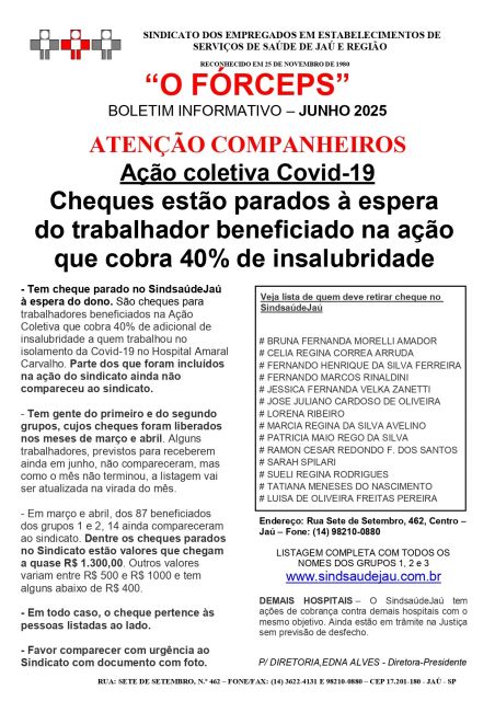 Cheques estão parados à espera do trabalhador beneficiados na ação que cobra 40% de insalubridade