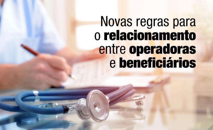  ANS tem novas regras para o relacionamento entre operadoras e beneficiários
