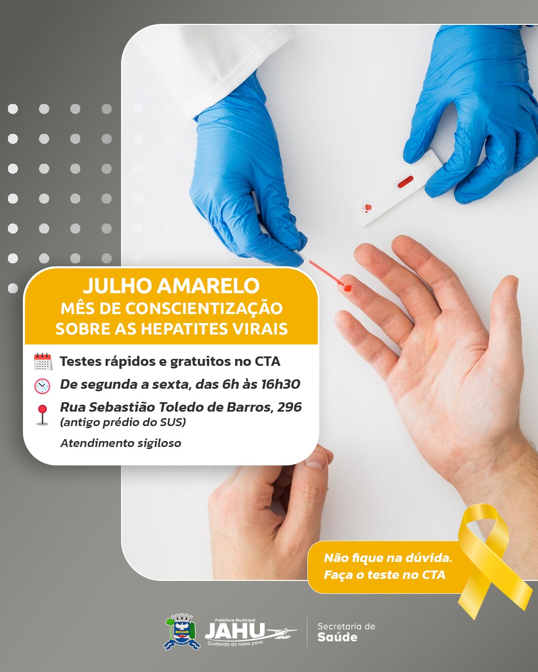JULHO AMARELO - CTA faz testes rápidos e gratuitos para detecção de hepatites virais