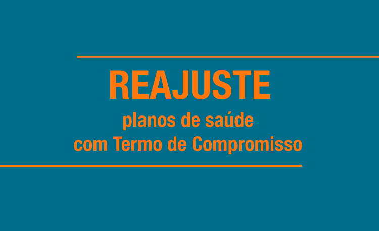 ANS define reajuste para planos antigos com Termo de Compromisso