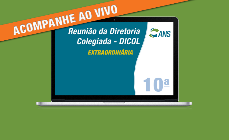 10ª Reunião Extraordinária da Diretoria Colegiada de 2025