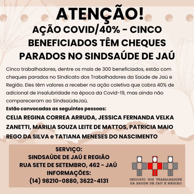 AÇÃO COVID/40% - Cinco beneficiados têm cheques parados no Sindsaúde de Jaú