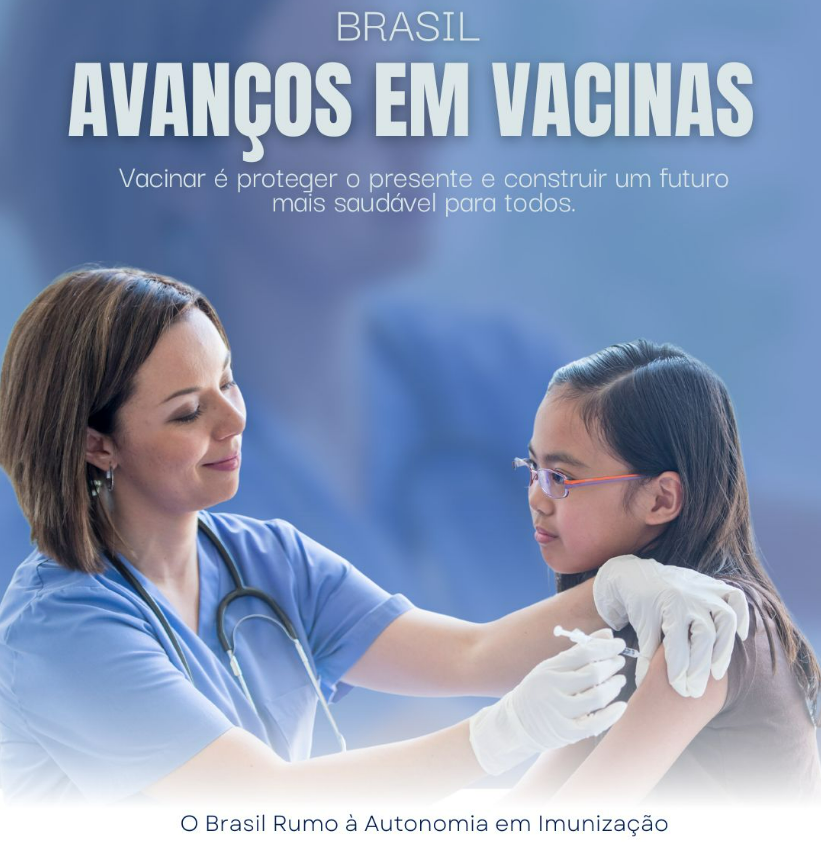 Avanço em vacinas: o Brasil rumo à autonomia em imunização