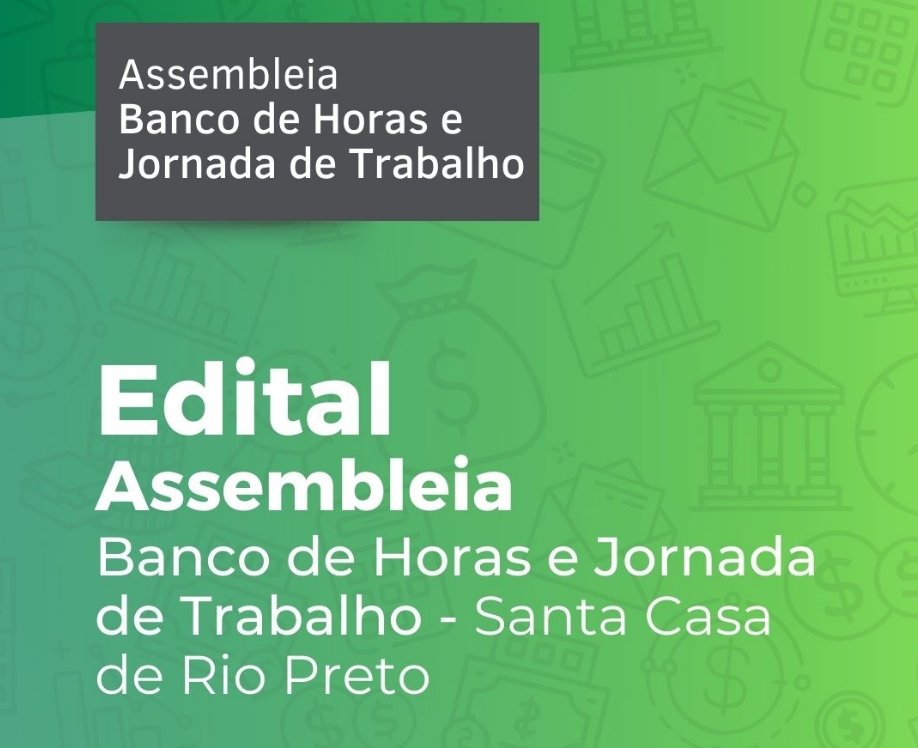 Assembleia na Santa Casa de Rio Preto debate jornada e banco de horas