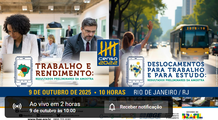 IBGE realiza nesta quinta-feira (9/10) coletiva com sobre os resultados do Censo 2022 para trabalho, rendimento e deslocamento. Assista!