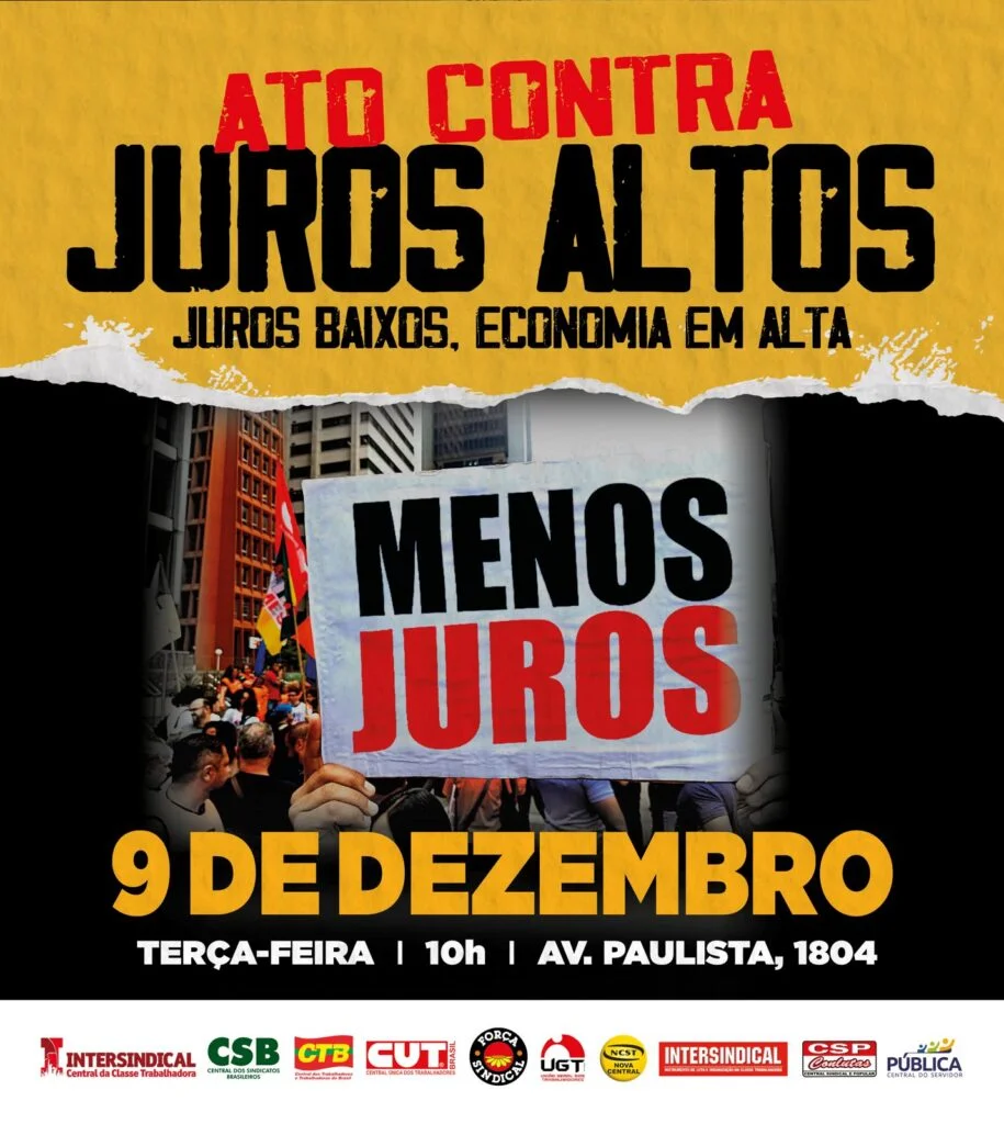 Centrais protestam contra Selic a 15% nesta terça, na av. Paulista, às 10h
