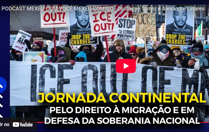 Podcast "Mexeu com Você, Mexeu Comigo" debate direitos dos migrantes e mobilização continental