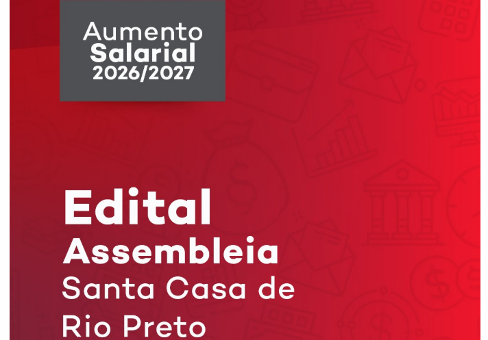 Sinsaúde Rio Preto convoca para assembleia na Santa Casa