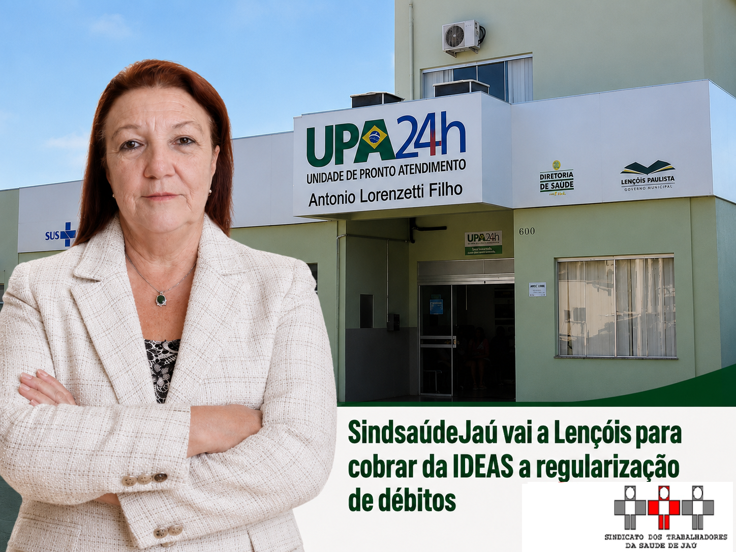 SindsaúdeJaú vai a Lençóis para cobrar o IDEAS a regularização de débitos
