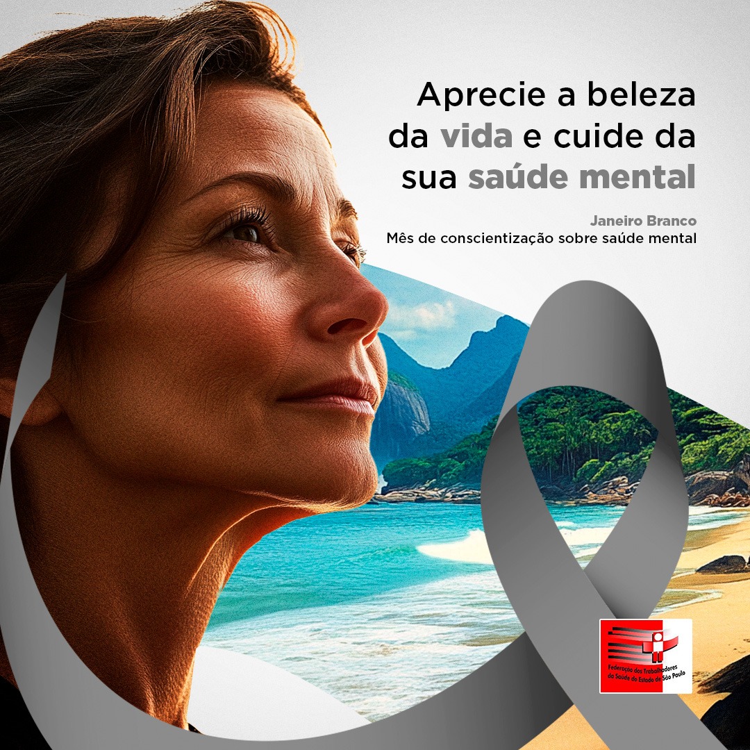 Janeiro Branco: Sinsaúde reforça a importância de cuidados com a saúde mental