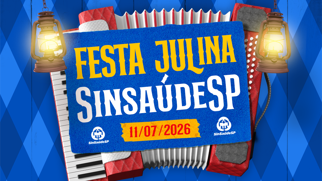O “Arraiá do SinSaúdeSP” é dia 11 de julho, a partir das 5 da tarde, na rua Tamandaré, 393
