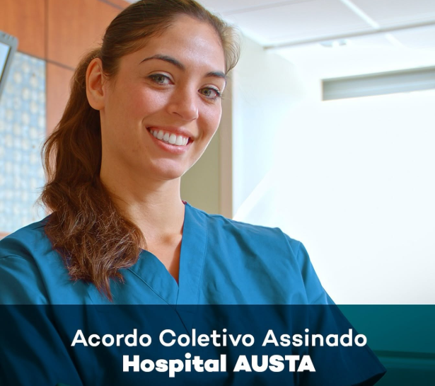 Sinsaúde conclui negociações do Acordo Coletio com Hospital Austa