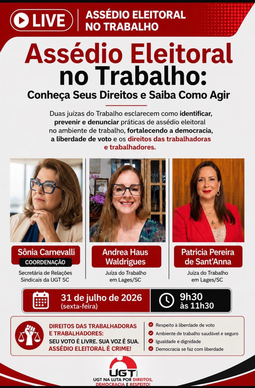 UGT realiza live sobre assédio eleitoral no trabalho. Inscreva-se!